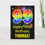 [ Thumbnail: 99th Birthday: Fun Fireworks Pattern + Rainbow 99 Card ]