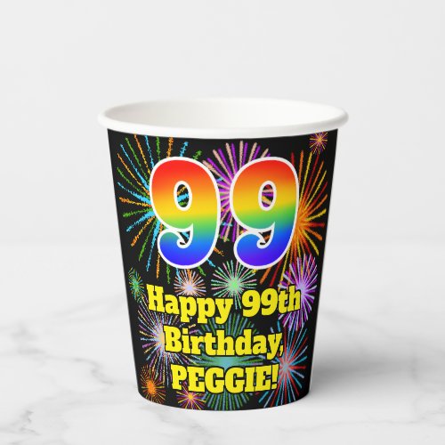 99th Birthday Fun Fireworks Pattern  Rainbow 99 Paper Cups