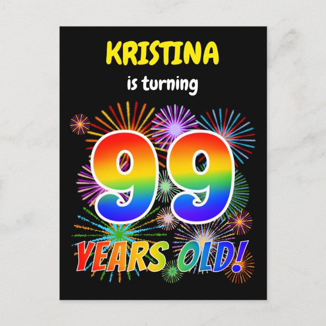 99th Birthday - Fun Fireworks, Rainbow Look "99" Postcard (Front)