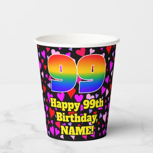 99th Birthday Loving Hearts Pattern Rainbow 99 Paper Cups