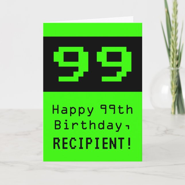 99th Birthday: Nerdy / Geeky Style "99" and Name Card (Front)