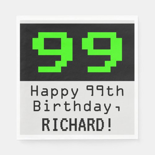 99th Birthday _ Nerdy  Geeky Style 99  Name Napkins