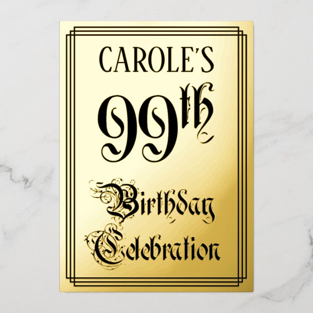 99th Birthday Party — Elegant Script + Custom Name Foil Invitation (Front)