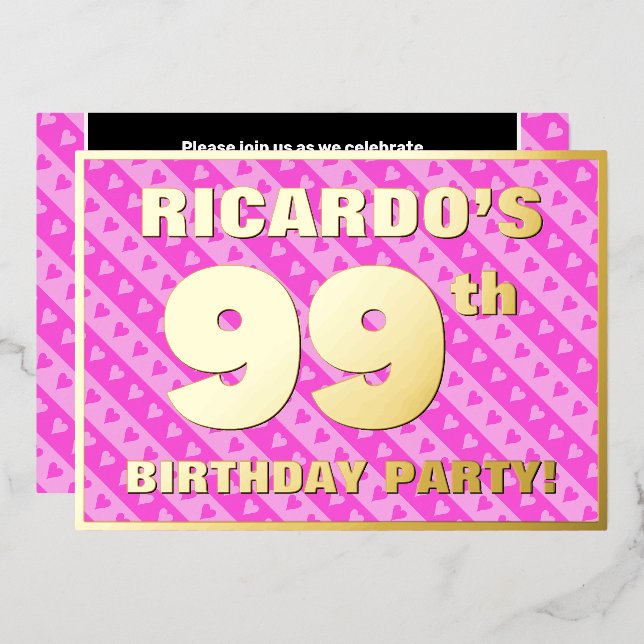 99th Birthday Party — Fun Pink Hearts and Stripes Foil Invitation (Front/Back)