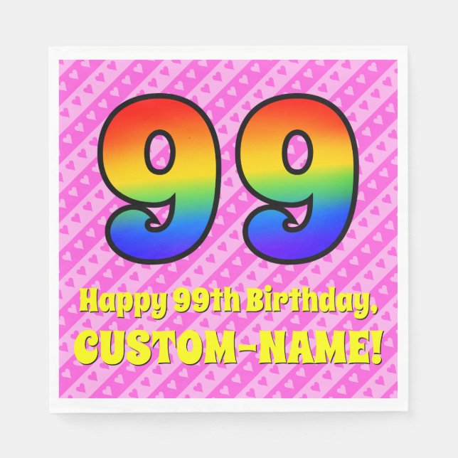 99th Birthday: Pink Stripes & Hearts, Rainbow # 99 Napkins (Front)