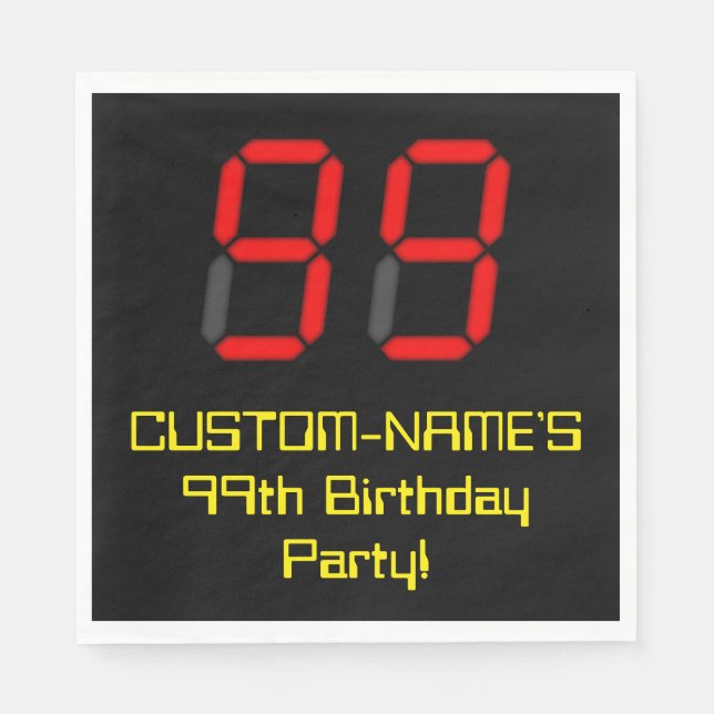 99th Birthday: Red Digital Clock Style "99" + Name Napkins (Front)