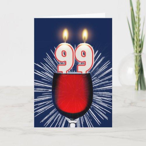 99th Birthday with wine and candles Card