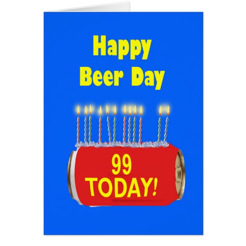 99th Happy Beer Day Birthday 
