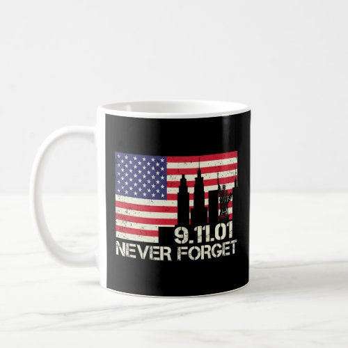 91101 Never Forget  Coffee Mug