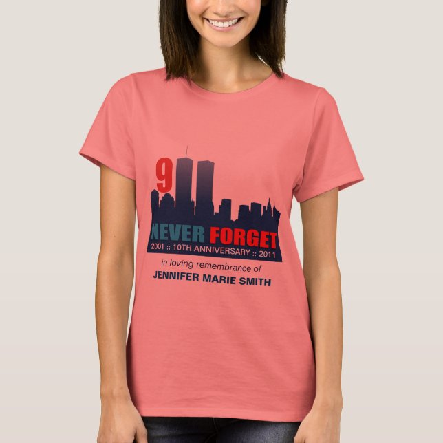 9/11 10th Anniversary - In Memory of Custom Tshirt (Front)