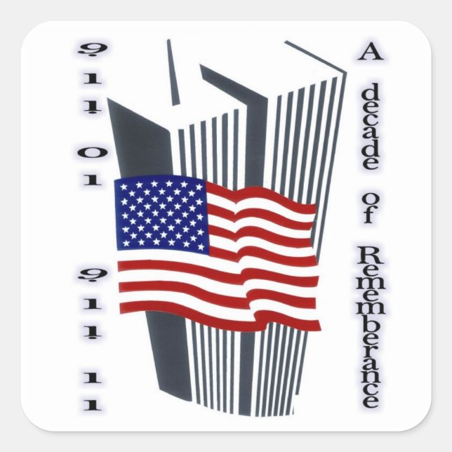 9-11 10th Anniversary Remembrance Square Sticker (Front)