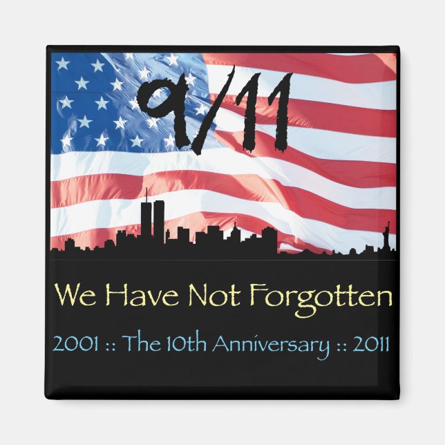 9/11 10th Anniversary WTC and the Flag Magnet (Front)