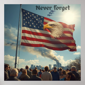 9/11 Memorial Art Print Never Forget