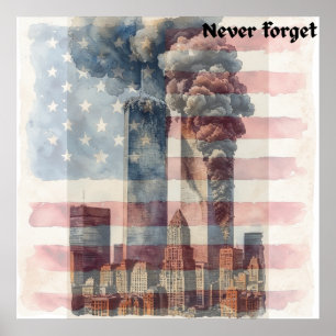 9/11 Memorial Art Print Never Forget