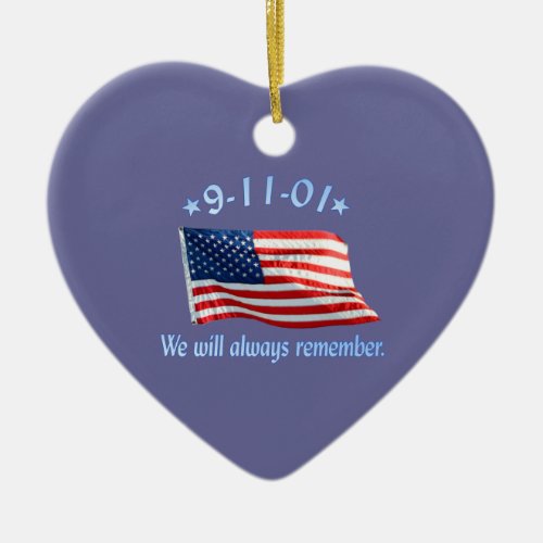 9_11 Memorial We Will Always Remember Ceramic Ornament