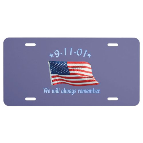9_11 Memorial We Will Always Remember License Plate
