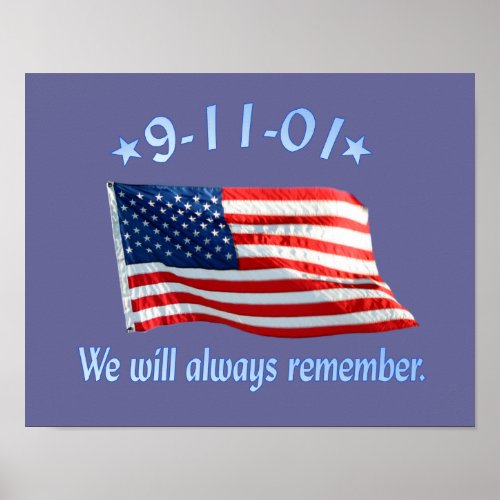 9_11 Memorial We Will Always Remember Poster