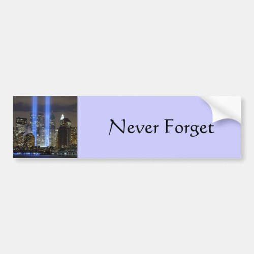 9 11 Never Forget Always Remember Bumper Sticker