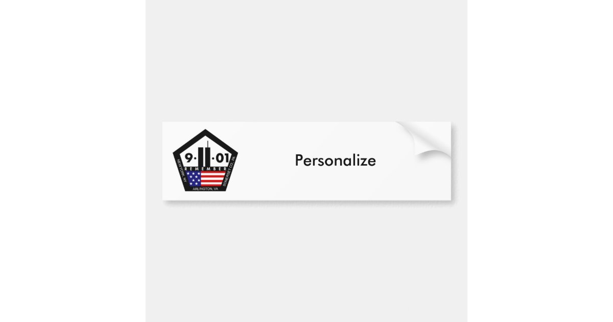 9 11 Never Forget, Always Remember Bumper Sticker | Zazzle