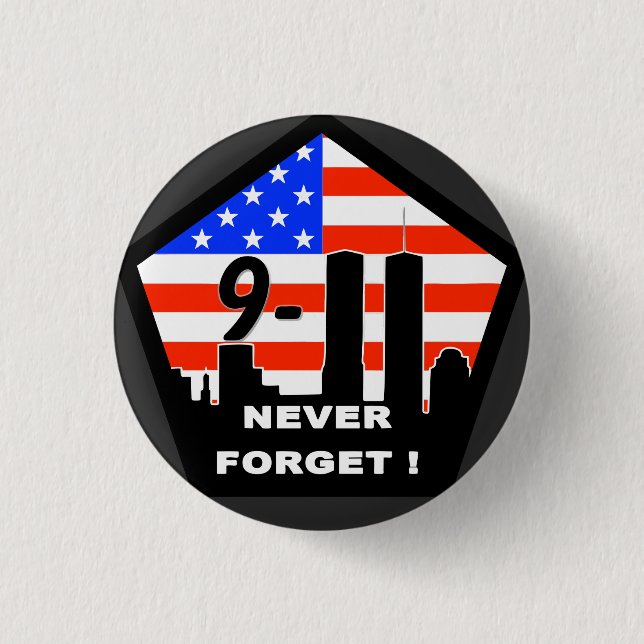 9/11 never forget! button (Front)