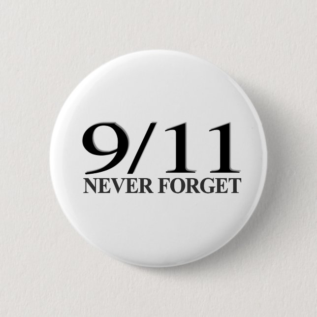 9/11 Never Forget Pinback Button (Front)