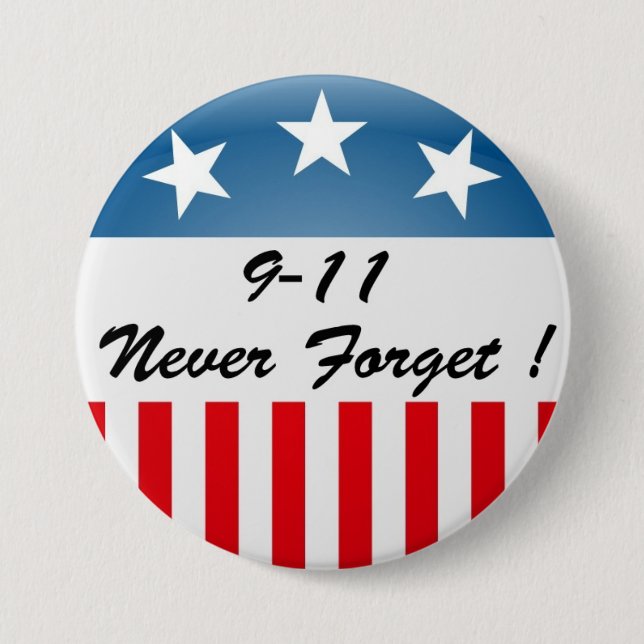 9 11 NEVER FORGET PINBACK BUTTON (Front)