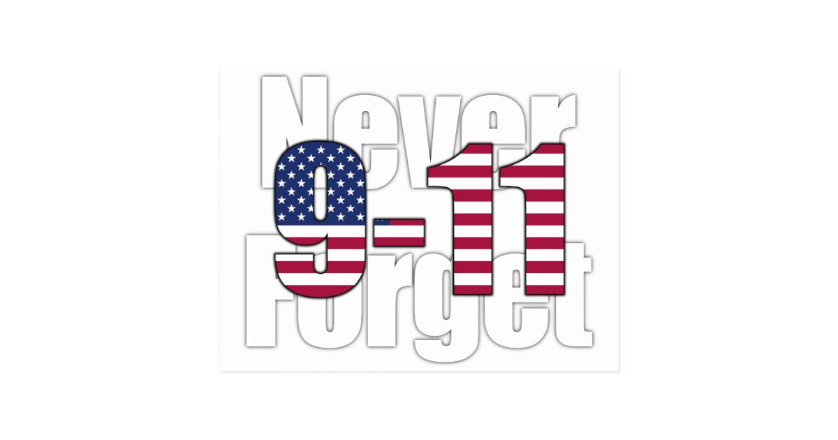 9-11 Never Forget Postcard | Zazzle.com