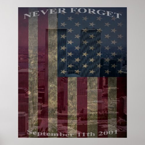 911 Never Forget _ Poster