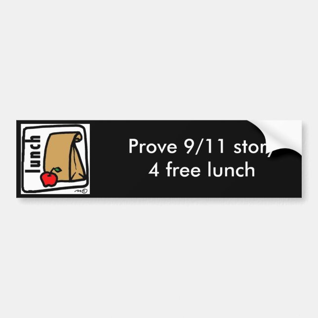 9/11, Prove 9/11 story 4 free lunch Bumper Sticker (Front)
