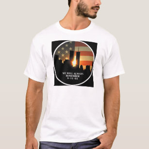 9-11 remember - We will never forget T-Shirt