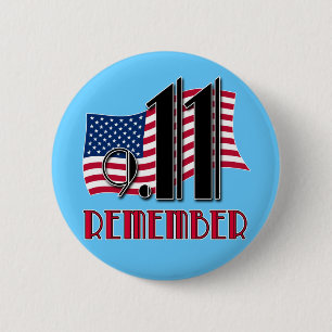 9/11 REMEMBER with American Flag Tshirts Button