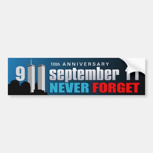 911 September 11th _ 10th Anniversary _ WTC Bumper Sticker