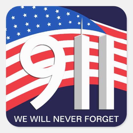 9/11 September 11th - Never Forget Stickers | Zazzle.com