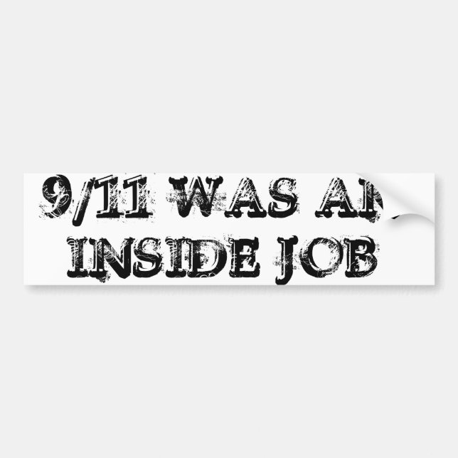 9/11 was an inside job bumper sticker (Front)
