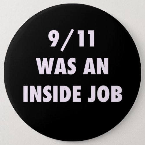 9 11 WAS AN INSIDE JOB BUTTON
