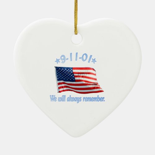 9_11 We Will Always Remember Ceramic Ornament