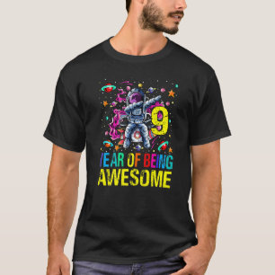 9 Birthday Year Of Being Awesome Astronaut 1 T-Shirt