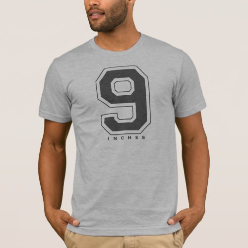 9 INCHES T_Shirt