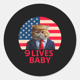 9 Lives By Cat Trump 2024 Win Victory Winner Trump Classic Round Sticker