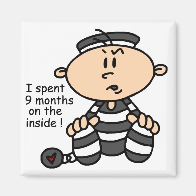 9 Months On The Inside Baby Prisoner Magnet (Front)