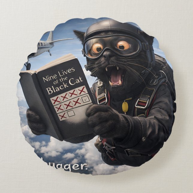 9/Oh bugger funny skydiving black cat round throw  Pillow (Front)