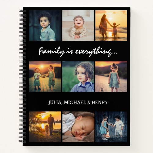 9 Photo Collage Custom Text Family is Everything Notebook