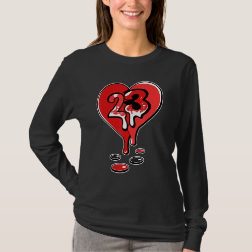9 Retro Loser Red 23 Dripping Heart Concord 9s T_Shirt