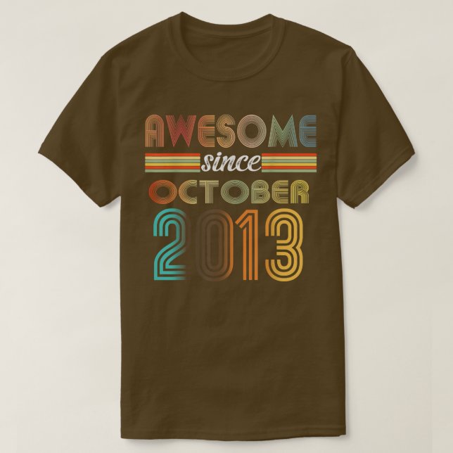 9 Year Old Awesome Since October 2013 9th Birthday T-Shirt (Design Front)