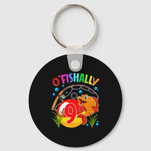 9 year old bday boy o'fishally 9 birthday fishing keychain