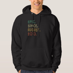 9 Year Old Epic Since August 2013 9th Birthday Hoodie