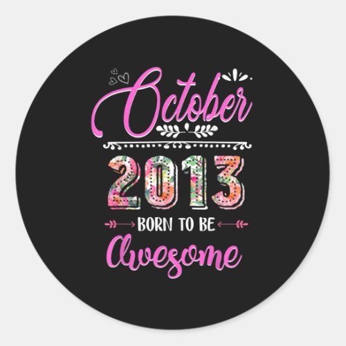 9 Year Old Gifts 9th Birthday Girl Awesome October Classic Round Sticker