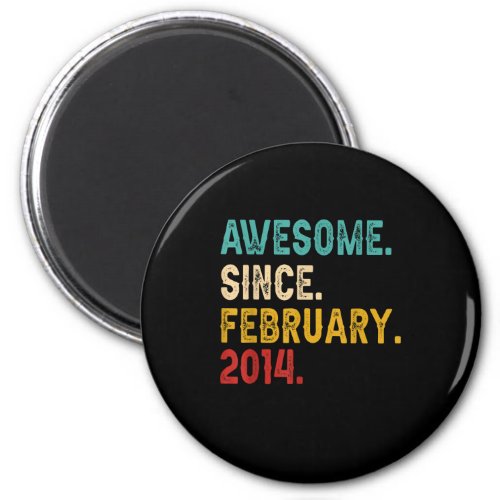 9 Year Old Gifts Awesome Since February 2014 9th B Magnet