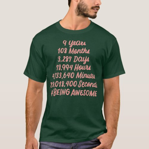 9 Years 108 Months Of Being Awesome Happy 9th Birt T_Shirt