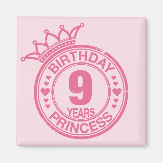 9 years - Birthday Princess - pink Magnet (Front)